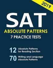 SAT Absolute Patterns 7 Practice Tests