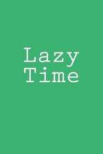 Lazy Time