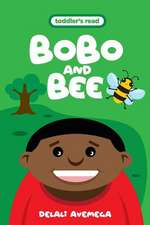 Bobo and Bee