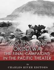 Iwo Jima and Okinawa