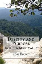 Destiny and Purpose