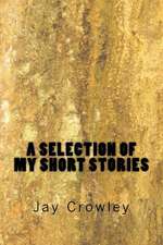 A Selections of My Short Stories