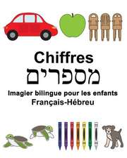 Francais-Hebreu Chiffres Imagier Bilingue Pour Les Enfants