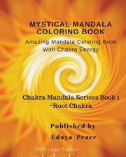 Mystical Mandala Coloring Book with Chakra Energy Root Chakra