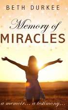 Memory of Miracles, Large Print Edition