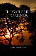 The Gathering Darkness