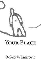 Your Place