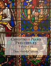 Christmas Piano Preludes #3 Volume 51