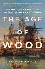 The Age of Wood