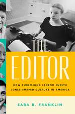 The Editor: How Publishing Legend Judith Jones Shaped Culture in America