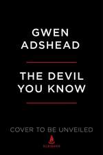 Adshead, G: Devil You Know