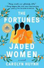 The Fortunes of Jaded Women