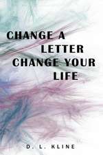 Change a Letter, Change Your Life