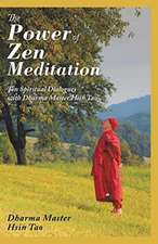 The Power of Zen Meditation