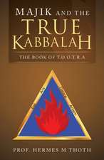 Majik and the True Kabbalah