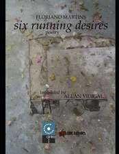 Six Running Desires