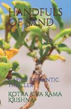 Handfuls of Sand: A Spicy Romantic Thriller