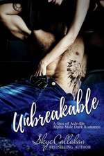 Unbreakable: A Sins of Ashville Abduction Dark Romance