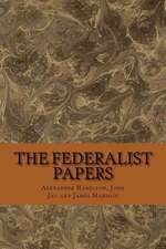 The Federalist Papers