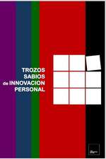 Trozos Sabios de Innovacion Personal