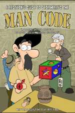 A Redneck's Guide to Deciphering the Man Code