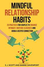 Mindful Relationship Habits