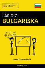 Lar Dig Bulgariska - Snabbt / Latt / Effektivt