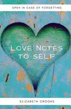 Love Notes to Self