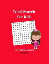 Word Search for Kids 365 Puzzles Games Volume 2