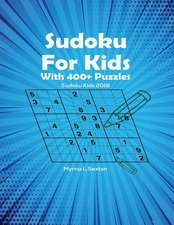 Sudoku for Kids with 400+ Puzzles