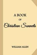 A Book of Christian Sonnets