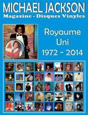 Michael Jackson - Magazine Disques Vinyles - Royaume Uni (1972 - 2014)