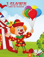 I Clown Libro Da Colorare 2