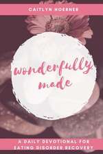 Wonderfully Made