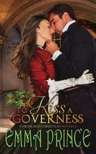 To Kiss a Governess (a Highland Christmas Novella)