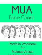 Mua Face Charts Portfolio Workbook for Makeup Artists Global Edition