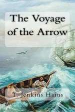 The Voyage of the Arrow