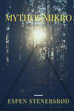 Mythos Mikro