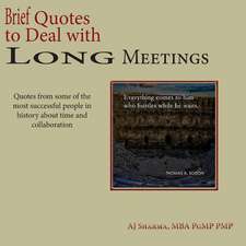 Brief Quotes to Deal with Long Meetings