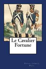 Le Cavalier Fortune