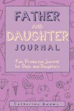 Father & Daughter Journal