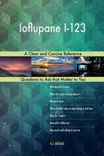 Ioflupane I-123; A Clear and Concise Reference