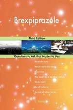 Brexpiprazole; Third Edition