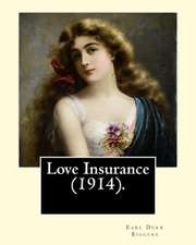 Love Insurance (1914). by