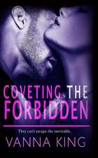 Coveting the Forbidden