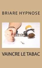 Vaincre Le Tabac