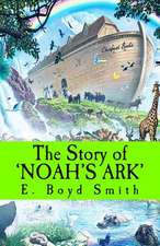 The Story of Noah's Ark