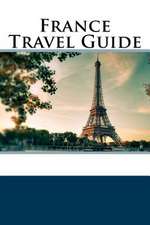 France Travel Guide