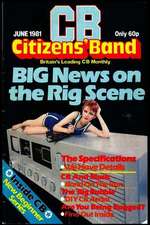 Citizens' Band Big Newa on the Rig Scene