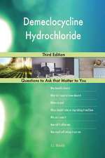 Demeclocycline Hydrochloride; Third Edition